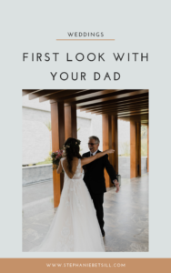 Wedding First Look with your dad